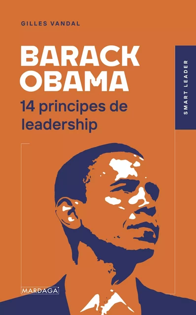 Barack Obama - Gilles Vandal - Mardaga