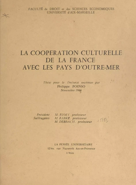 La coopération culturelle de la France avec les pays d'Outre-mer - Philippe Poinso - FeniXX réédition numérique