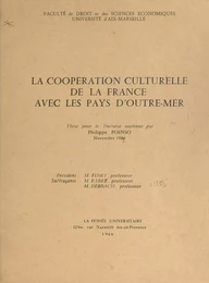 La coopération culturelle de la France avec les pays d'Outre-mer