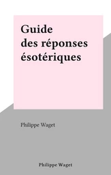 Guide des réponses ésotériques