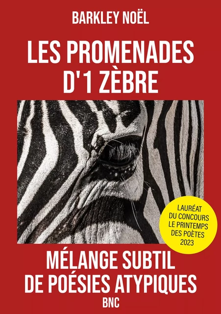 LES PROMENADES D' 1 ZÈBRE - Noël BARKLEY - BNC- - Publishroom