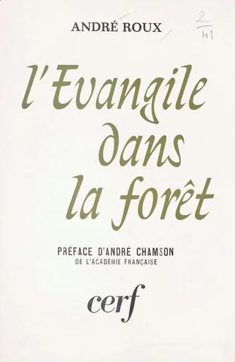 L'Évangile dans la forêt - André Roux - FeniXX réédition numérique