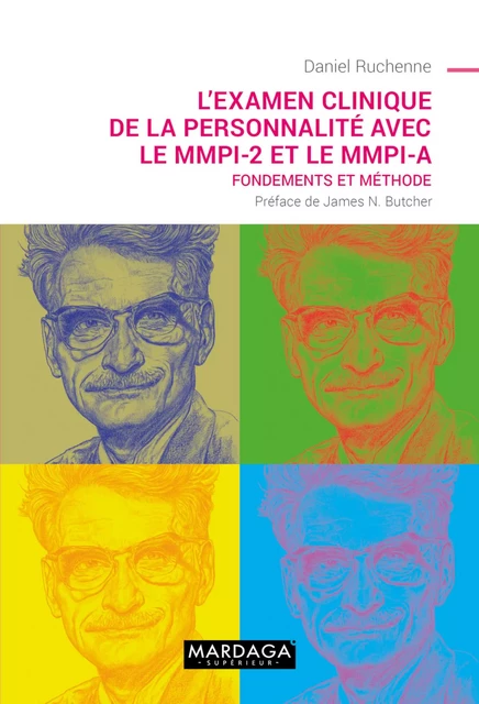 L’examen clinique de la personnalité avec le MMPI-2 et le MMPI-A - Daniel Ruchenne - Mardaga