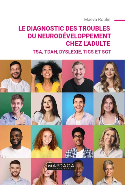 Le diagnostic des troubles du neurodéveloppement chez l'adulte - Maëva Roulin - Mardaga