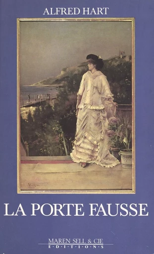 Agnès ou La porte fausse - Alfred Hart - FeniXX réédition numérique