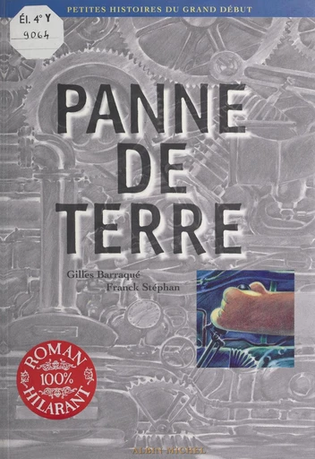 Panne de terre - Gilles Barraqué - FeniXX réédition numérique