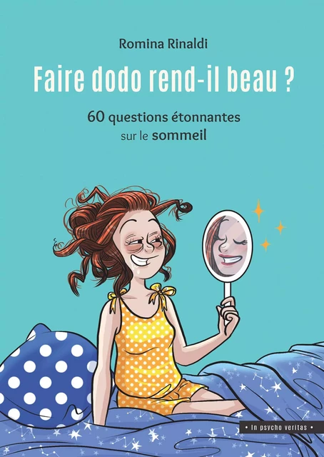 Faire dodo rend-il beau ? - Romina Rinaldi - Mardaga