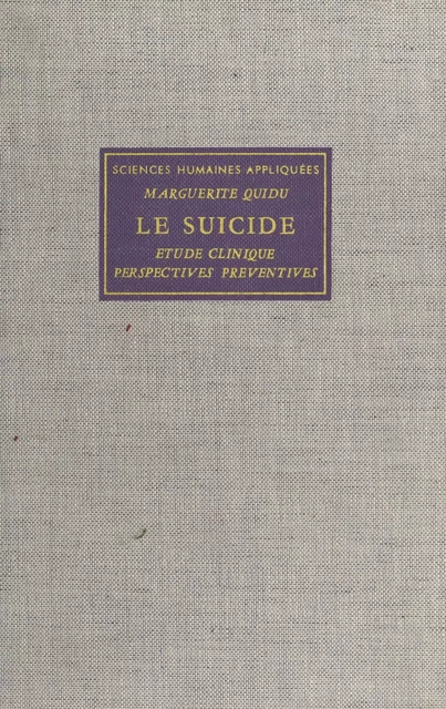 Le suicide - Marguerite Quidu - FeniXX réédition numérique