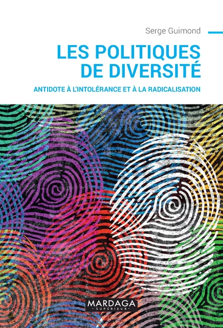 Les politiques de diversité - Serge Guimond - Mardaga