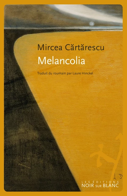 Mélancolia - Mircea Cartarescu - Libella