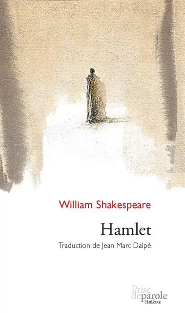 Hamlet - William Shakespeare - Éditions Prise de parole