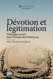 Dévotion et légitimation