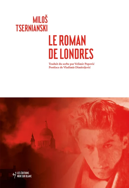 Le roman de Londres - Miloš Tsernianski - Libella