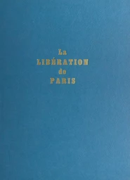 La Libération de Paris