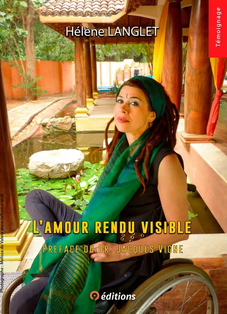 L'amour rendu visible - Hélène Langlet - 9 éditions