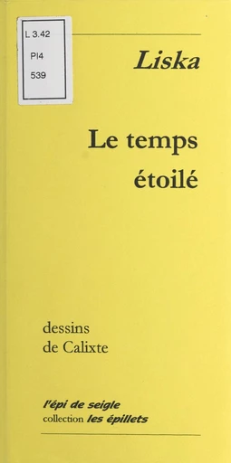 Le temps étoilé -  Liska - FeniXX réédition numérique