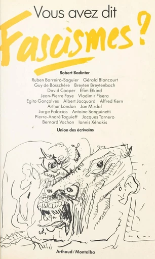 Vous avez dit fascismes ? - Pierre-André Taguieff, Jacques Tarnero, Robert Badinter - FeniXX réédition numérique