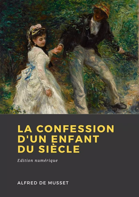 La Confession d'un enfant du siècle - Alfred de Musset - Librofilio