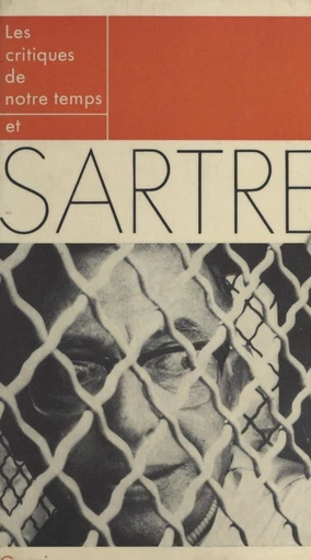 Les critiques de notre temps et Sartre -  Collectif - FeniXX réédition numérique