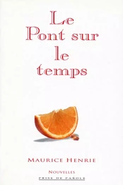 Le pont sur le temps