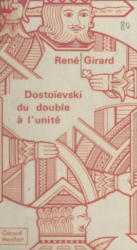 Dostoïevski : du double à l'unité - René Girard - FeniXX réédition numérique