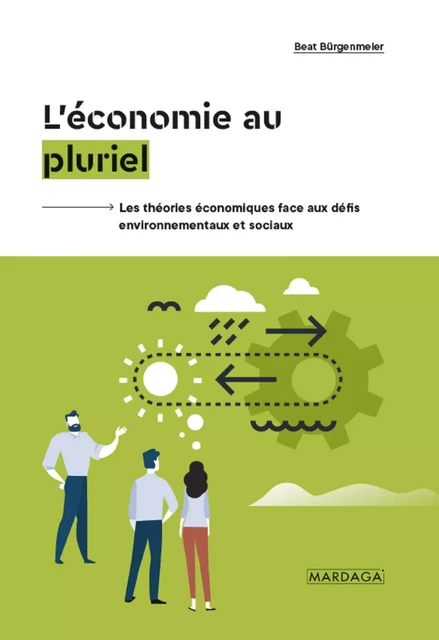 L'économie au pluriel - Beat Bürgenmeier - Mardaga