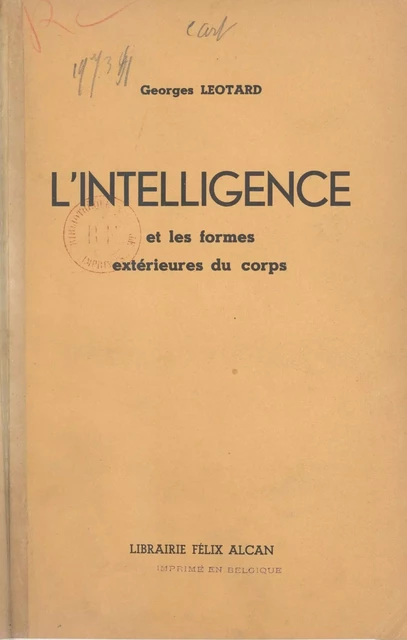 L'intelligence et les formes extérieures du corps - Georges Léotard - FeniXX réédition numérique