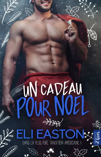 Un cadeau pour Noël - Eli Easton - MxM Bookmark