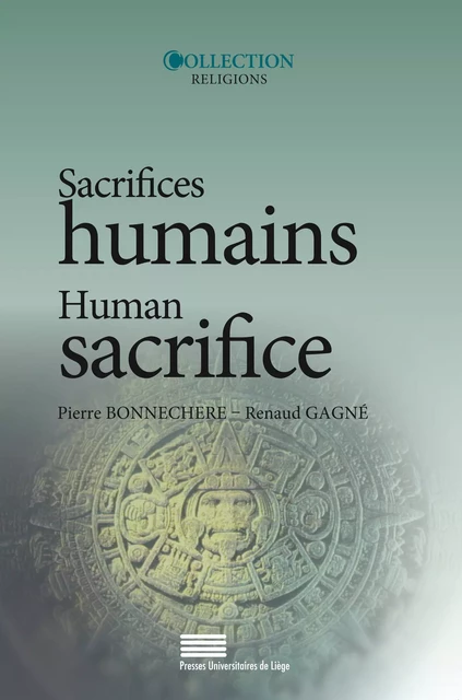 Sacrifices humains -  - Presses universitaires de Liège