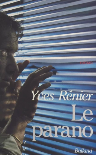 Le parano - Yves Rénier - FeniXX réédition numérique