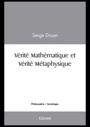 Vérité Mathématique et Vérité Métaphysique