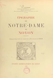 Épigraphie de Notre-Dame de Noyon