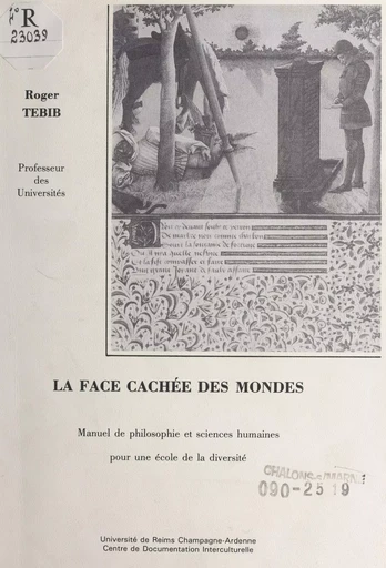 La face cachée des mondes - Roger Tebib - FeniXX réédition numérique