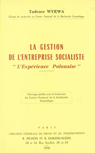 La gestion de l'entreprise socialiste - Tadeusz Wyrwa - FeniXX réédition numérique