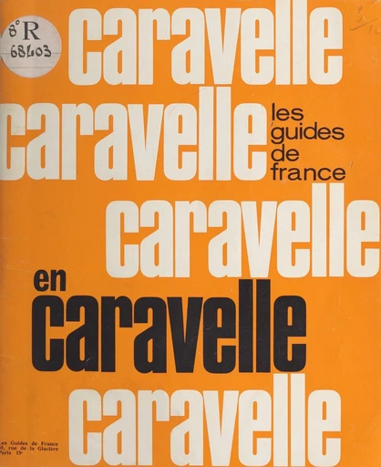 Les guides de France en caravelle -  Guides de France - FeniXX réédition numérique