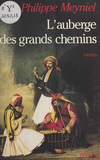 L'auberge des grands chemins - Philippe Meyniel - FeniXX réédition numérique