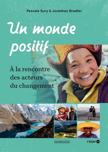 Un monde positif - Pascale Sury, Jonathan Bradfer - Mardaga