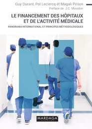 Le financement des hopitaux et de l'activité médicale