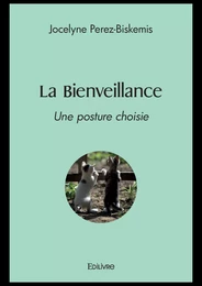 La Bienveillance