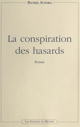 La conspiration des hasards