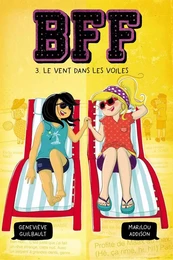 BFF - Le vent dans les voiles