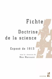 Fichte. Doctrine de la science