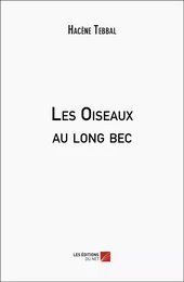 Les Oiseaux au long bec