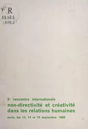 Deuxième rencontre internationale non directivité et créativité dans les relations humaines