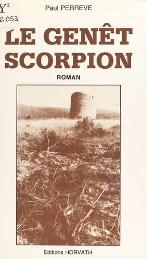 Le genêt scorpion - Paul Perrève - FeniXX réédition numérique