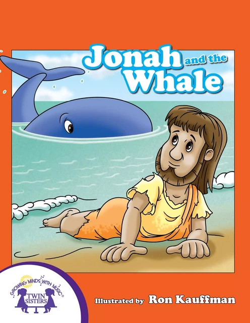 Jonah And The Whale - Kim Mitzo Thompson, Karen Mitzo Hilderbrand - Twin Sisters Digital Media