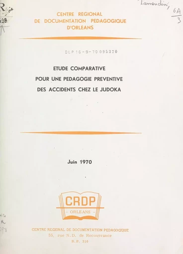 Étude comparative pour une pédagogie préventive des accidents chez le judoka - Marc Bougrat, Henri Lamendin - FeniXX réédition numérique