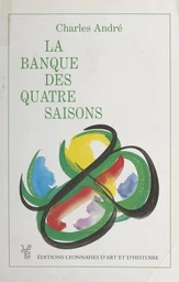 La banque des quatre saisons