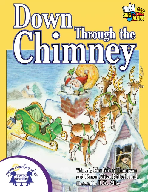 Down Through The Chimney - Kim Mitzo Thompson, Karen Mitzo Hilderbrand - Twin Sisters Digital Media