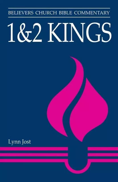 1 & 2 Kings - Lynn Jost - MennoMedia